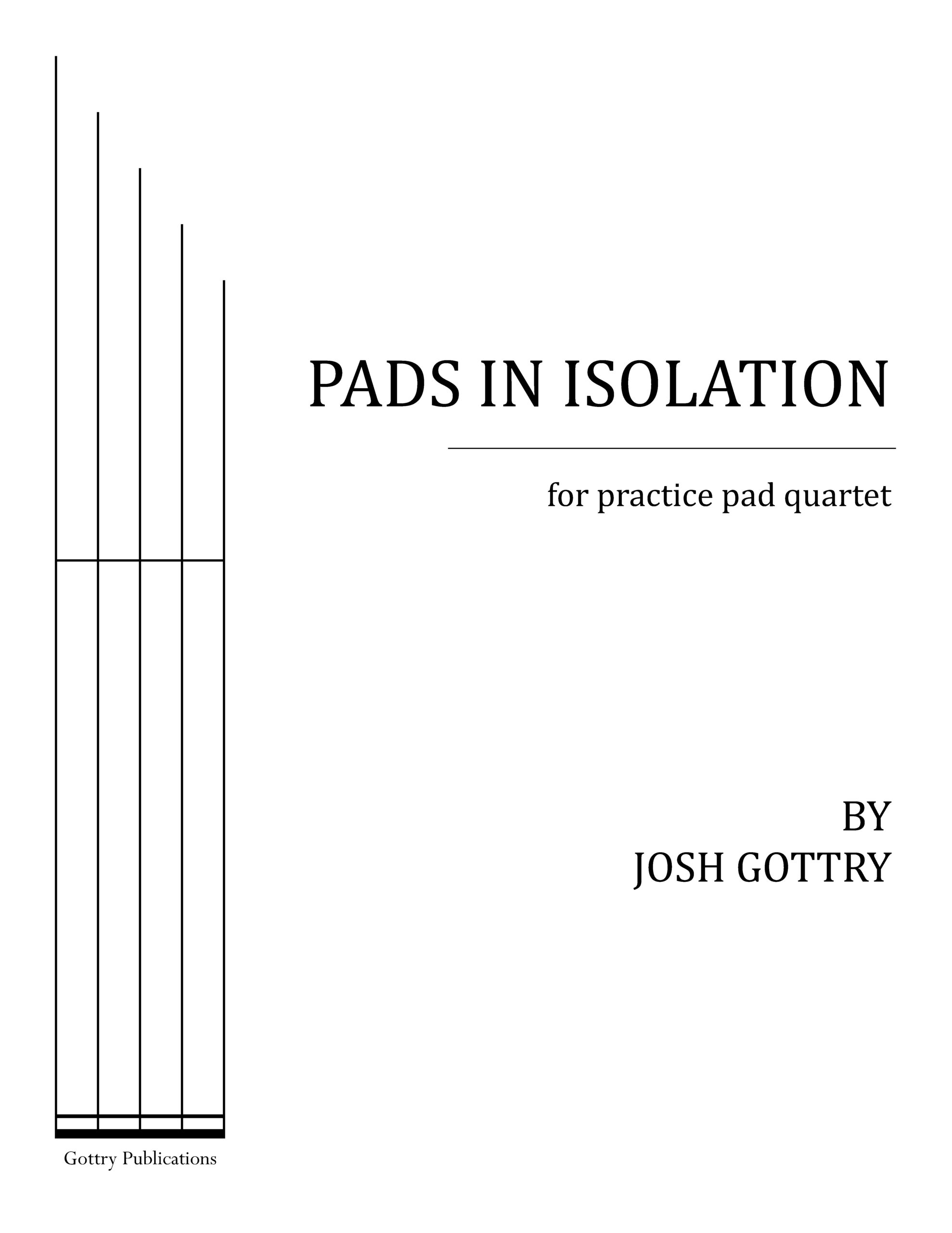 Pads in Isolation